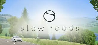 Slow roads